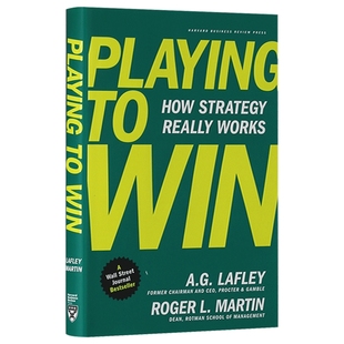 为赢而战 战略如何真正有效 英文原版 Playing to Win How Strategy Really Works 精装 英文版进口英语书籍