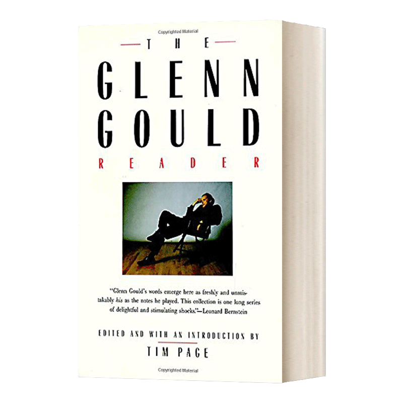 The Glenn Gould Reader 古尔德读本 古典音乐入门读物 Tim Page 纯正版原著
