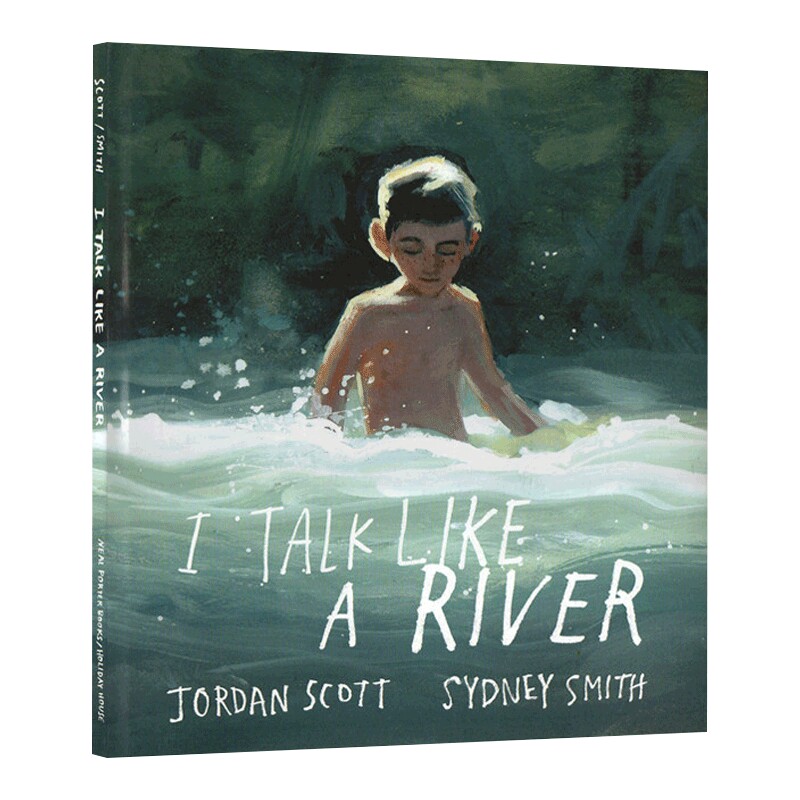 英文原版 I Talk Like a River 我说话像河流 儿童精装绘本 乔丹·斯科特 等爸爸回家插画师西德尼·史密斯 英文版儿童外文书