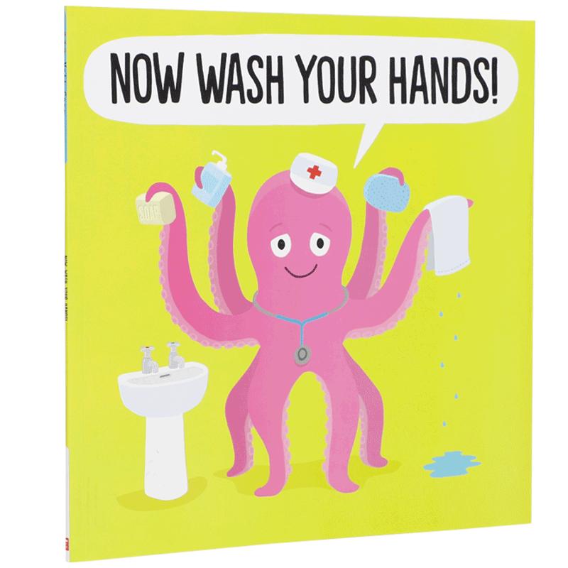英文原版 Now Wash Your Hands! 现在洗手!平装绘本3-6岁低幼儿童亲子认知好生活习惯行为习惯养成入门英语启蒙图画书学前培养童书