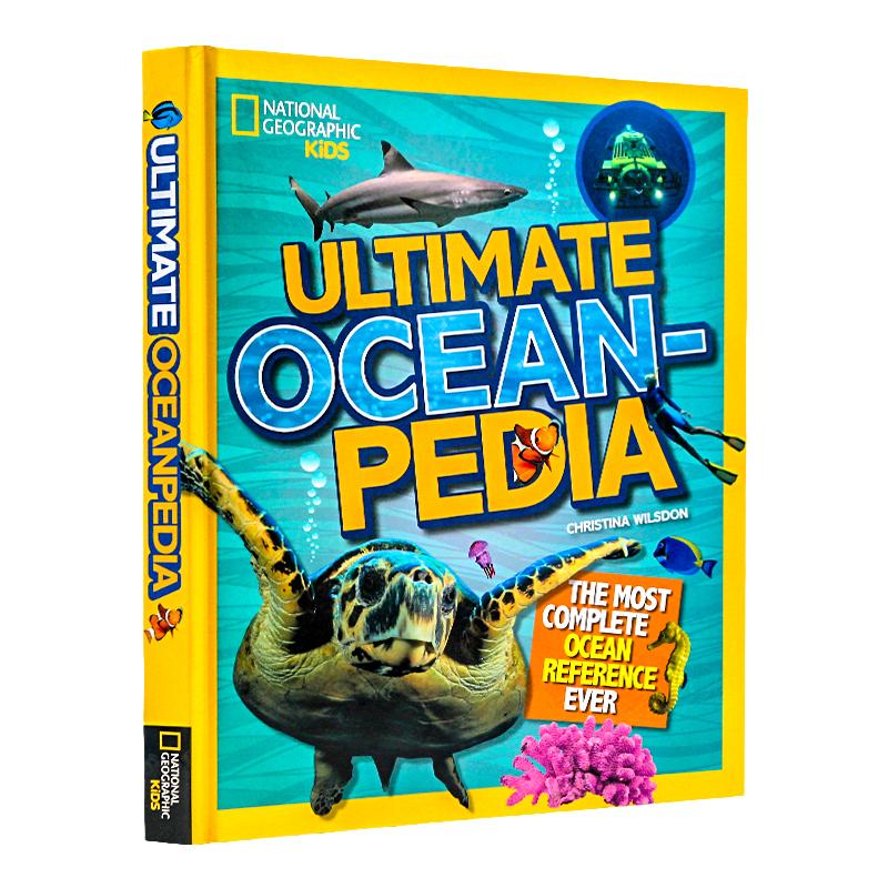 海洋百科 儿童科普百科全书 美国国家地理 英文原版National Geographic Kids Ultimate Oceanpedia 精装全彩大开本 英语课外阅读