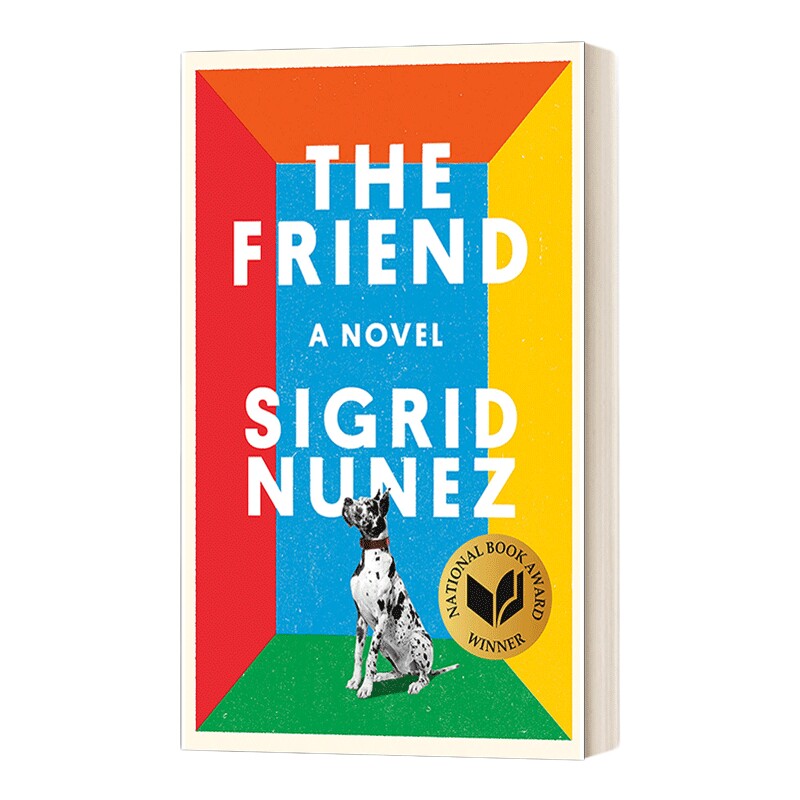 英文原版 精装小说 The Friend 朋友 精装 2018年美国国家图书奖 英文版 进口英语原版书籍