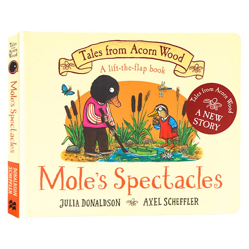 英文原版绘本 Mole's Spectacles 橡树林故事集之鼹鼠的眼镜 纸板翻翻书Tales from Acorn Wood儿童启蒙图画故事书Julia Donaldson