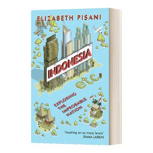 Indonesia Etc. 印尼 Etc: 众神遗落的珍珠 伊莉莎白皮萨尼 英文原版