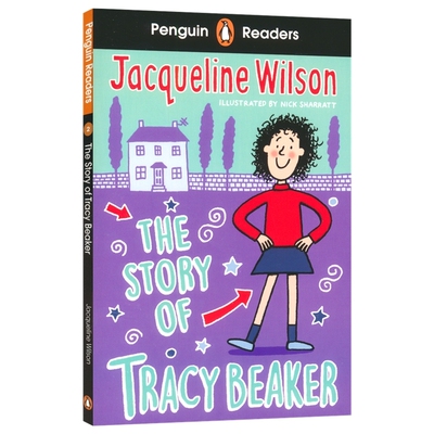The Story of Tracy Beaker 企鹅阅读分级指导2级 特蕾西·比克的故事 麻辣女生基地 英语桥梁书 杰奎琳·威尔逊 英文原版进口图书