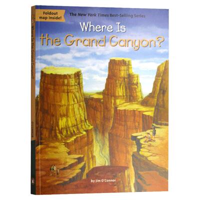 大峽谷在哪里 Where Is the Grand Canyon 英文原版 Jim O'Connor 全英文版进口英语书籍WhoWas/WhatWas/WhereIs/whois/WhatIs系列