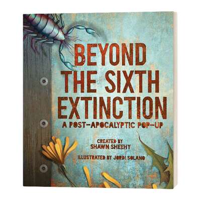 英文原版 Beyond the Sixth Extinction 第六次物种大灭绝 精装立体书 英文版 进口英语原版书籍儿童全英语书