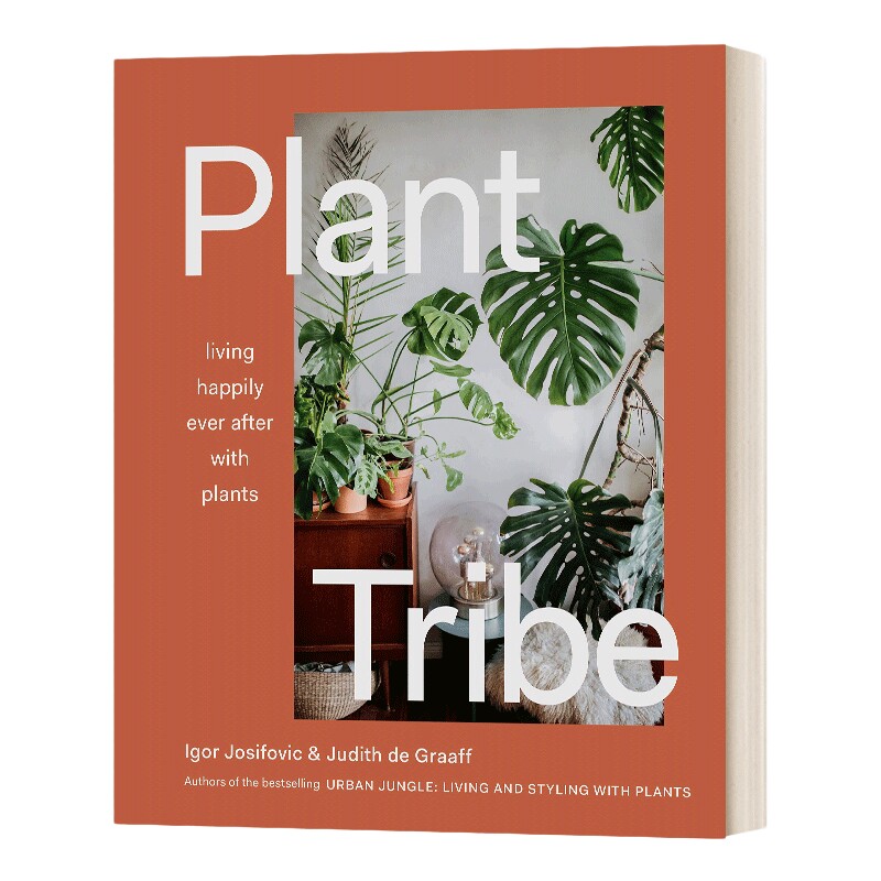 英文原版 精装 Plant Tribe 植物部落 和植物一起幸福地生活 花草生活绿植居家布置书籍 精装 英文版 进口英语原版书籍