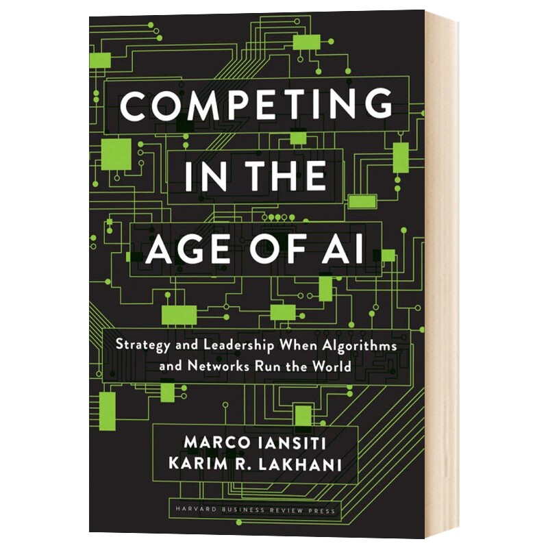人工智能时代的竞争 英文原版 精装 Competing in the Age of AI 算法和网络主宰世界的战略和领导力 英文版进口英语书籍