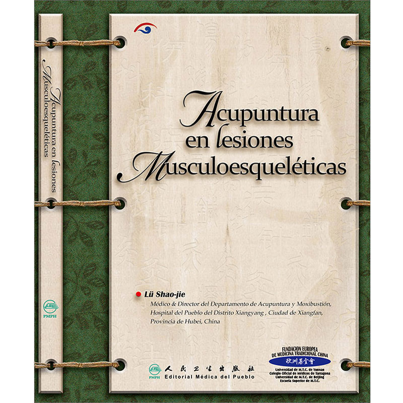 Acupuntura en lesiones musculoesqueléticas 伤科疾病针灸疗法 吕少杰 编 9787117161718 人民卫生出版社
