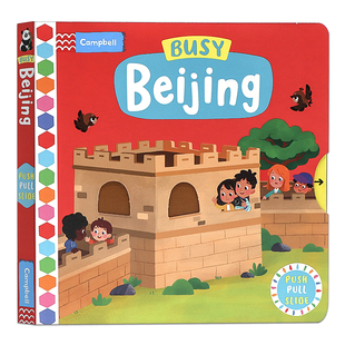 Busy系列 忙碌的北京 英文原版 Busy Beijing 纸板机关操作活动书 中国风 幼儿启蒙学习 亲子教育互动学习共读图画书 Campbell出品