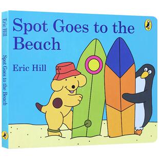 英文原版绘本 Spot Goes to the Beach Eric Hill斑点狗小玻系列 小玻去沙滩 0-3岁儿童早教启蒙英语亲子阅读纸板书 图画故事书