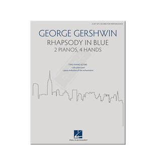 格什温 蓝色狂想曲 双钢琴 Hal Leonard海伦德原版乐谱书 Gershwin Rhapsody in Blue for 2 Pianos HL00286540