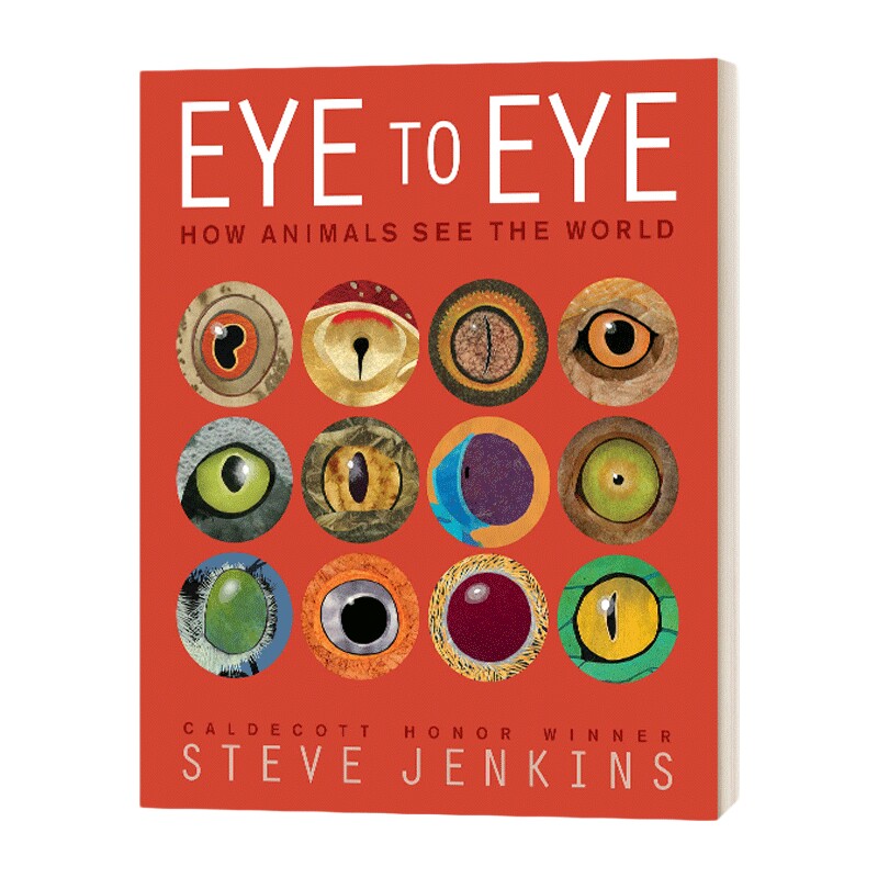 英文原版 Eye to Eye 眼对眼 动物如何看世界 精装绘本 凯迪克奖作者 英文版 进口英语原版书籍儿童全英语书