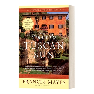 英文原版 Under The Tuscan Sun At Home In Italy 托斯卡纳艳阳下 20周年纪念版 英文版 进口英语原版书籍