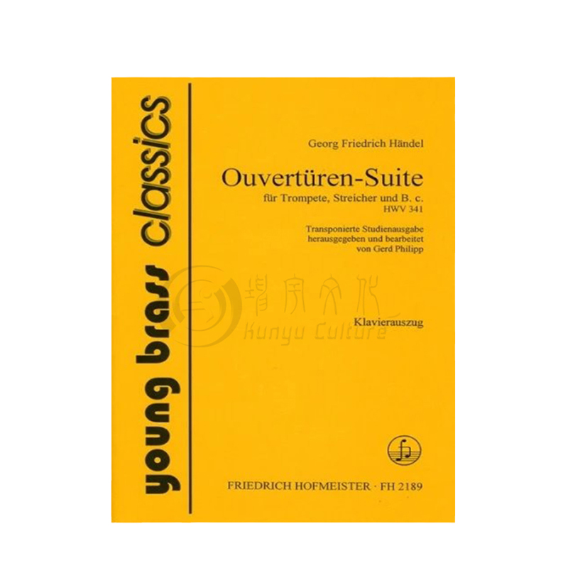 亨德尔 前奏曲和组曲 小号和钢琴 霍夫曼斯特原版乐谱书 Handel Ouverture Suite for Trumpet Strings Basso Continuo FH 2189