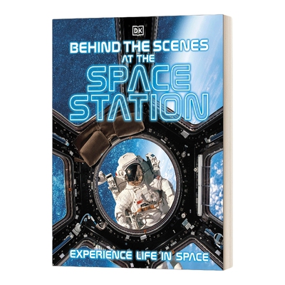 英文原版 Behind the Scenes at the Space Stations 探秘太空站 体验太空中的生活 精装 英文版 进口英语原版书籍