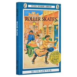 滑轮冰鞋 英文原版 Roller Skates 纽伯瑞金奖 全英文版 Ruth Sawyer 进口原版英语书籍