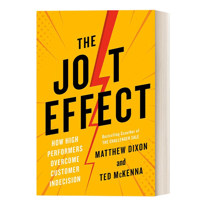英文原版 The JOLT Effect  震荡效应:高绩效员工如何应对客户的犹豫不决 销售技巧 商业管理 精装 Matthew Dixon 进口英语原版书