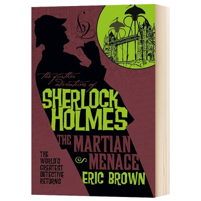 福尔摩斯历险记 进一步冒险 英文原版 The Further Adventures of Sherlock Holmes The Martian Menace 英文版进口原版英语书籍