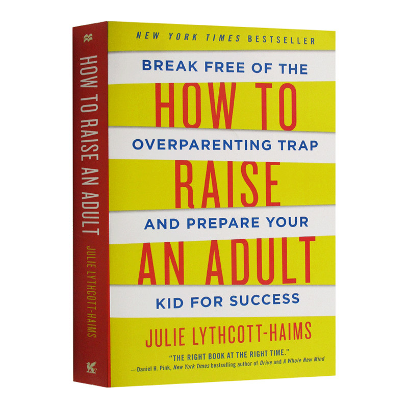 如何让孩子成年又成人 英文原版 How to Raise an Adult 如何管教青少年 正面管教 家庭教育 进口原版英语儿童心理学