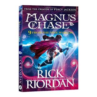 马格纳斯与仙宫之神 Magnus Chase and the Gods of Asgard 9 From the Nine Worlds 波西杰克逊北欧神话系列 英文原版科幻小说