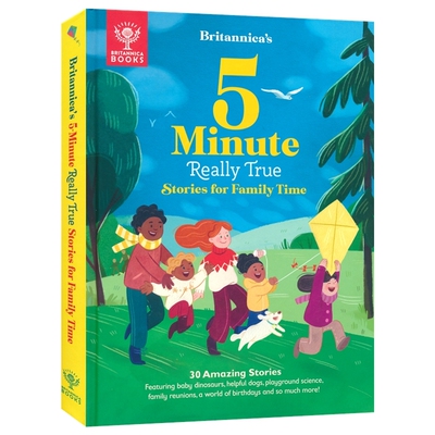 Britannica's 5 Minute Really True Stories for Family Time 大英百科 5分钟家庭真实故事 绘本 图画书 英文原版进口儿童图书