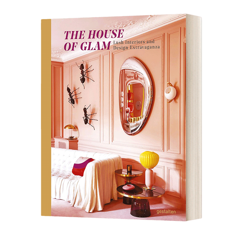 英文原版 The House of Glam 华丽之家 奢华室内设计 精装 英文版 进口英语原版书籍