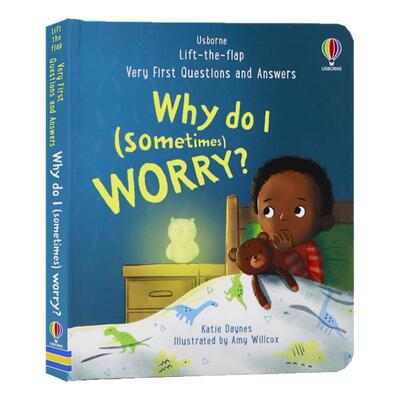 Usborne问与答翻翻书为什么我有时会担心英文原版绘本Very First Questions and Answers Why do I (sometimes) worry儿童情绪管理