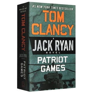 爱国者游戏 英文原版军事反恐小说 Patriot Games Tom Clancy 汤姆克兰西 杰克瑞安系列 好莱坞电影原著 英文版进口书正版