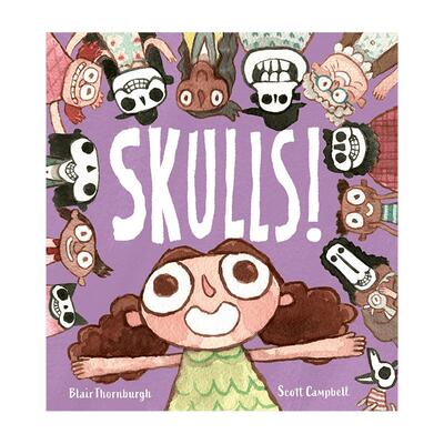 现货 英文原版 骷髅！Scott Campbell插画 趣味认知头骨 精装绘本 Skulls!