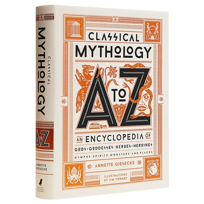 精装 英文原版 Classical Mythology A to Z 古典神话A到Z Annette Giesecke 百科全书 英文版