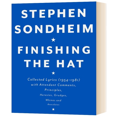 英文原版 Finishing the Hat 完成帽子：歌词集 美国著名作曲作词家 英文版