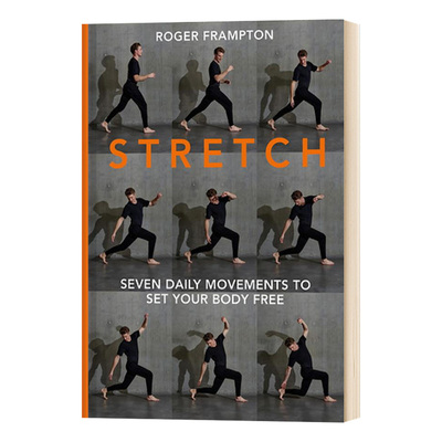 英文原版 精装 STRETCH: 7 daily movements to set your body free伸展运动：每天 7 个动作，让您的身体自由 英文版