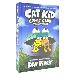 小彼蒂的漫画俱乐部2 英文原版  Cat Kid Comic Club: Perspectives 神探狗狗作者Dav Pilkey新作 Dog Man 儿童图书