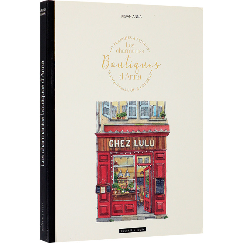 预售法文原版 Les charmantes boutiques d'Anna 娜的玲珑小店：45幅水彩涂色绘画集 Urban Anna 艺术