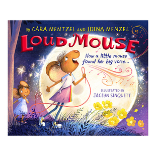 【预售】大嗓门老鼠(冰雪奇缘主题曲Let It Go演唱者Idina Menzel创作) Loud Mouse 英文原版进口外版图书