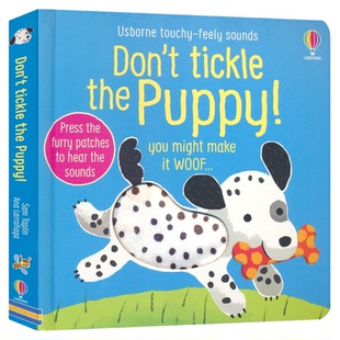 Usborne Don't Tickle the Puppy 尤斯伯恩 别给小狗挠痒痒 动物触摸发声书 低幼启蒙 早教互动 英文原版进口儿童图书