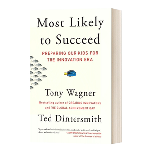 为孩子重塑教育 更有可能成功的路 英文原版 Most Likely to Succeed Preparing Our Kids for the Innovation Era 进口英语书籍