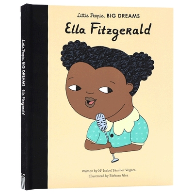 精装 英文原版 Little People big Dreams Ella Fitzgerald 小人物大梦想系列 艾拉·费兹杰拉 英文版儿童图书