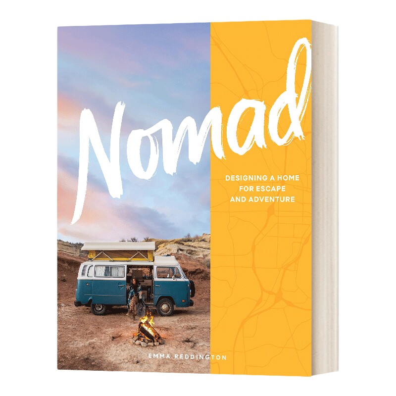 英文原版 Nomad 流浪者 设计一个逃避和冒险的家 精装 房车居住 小空间设计 英文版 进口英语原版书籍