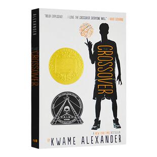 乔希的球场 The Crossover 英文原版 Kwame Alexander 纽伯瑞金奖 诗体小说 中小学英语课外阅读书籍 英文版进口书