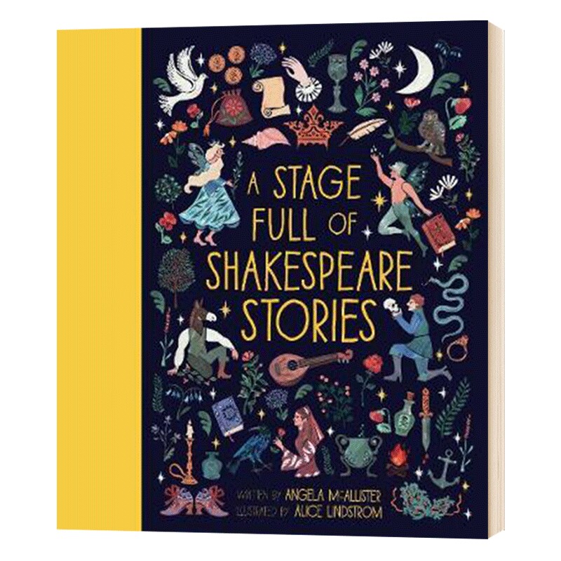 充满莎士比亚故事的舞台 英文原版 精装插图本 12个故事 A Stage Full of Shakespeare Stories仲夏夜之梦 哈姆雷特 奥赛罗 进口书