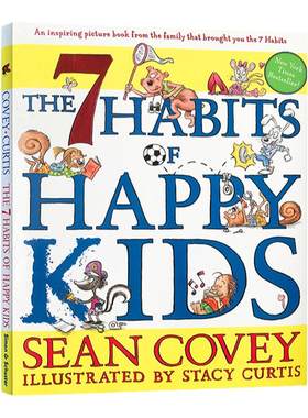 英文原版 The 7 Habits of Happy Kids 高效能儿童的七个习惯 儿童版 好习惯养成 思维培养指引 经典自我管理书籍 精装4-8岁