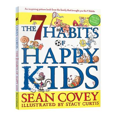 预售英文原版 The 7 Habits of Happy Kids 高效能儿童的七个习惯 儿童版 好习惯养成 思维培养指引 经典自我管理书籍 精装4-8岁