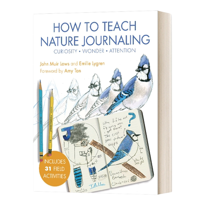 英文原版 How to Teach Nature Journaling 自然日记教学法指南 绘画 户外教育者 约翰·缪尔 英文版进口英语原版书籍