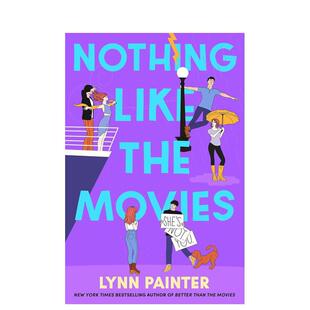 【现货】和电影不一样英文小说Lynn Painter进口原版书平装14岁以上Nothing Like the Movies Simon & Schuster UK