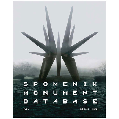 【现货】南斯拉夫纪念碑影集 Spomenik Monument Database 英文原版图书籍进口正版