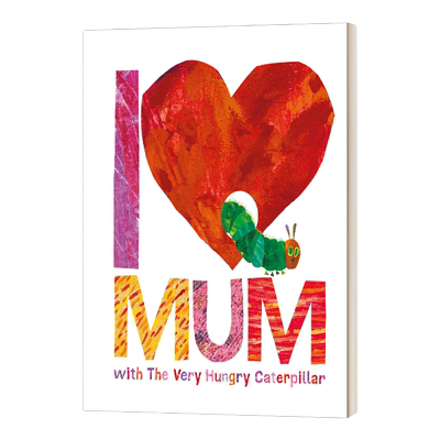 英文原版 I Love Mum with The Very Hungry Caterpillar 好饥饿的毛毛虫之我爱妈妈 精装 英文版 进口英语原版书籍儿童外文书