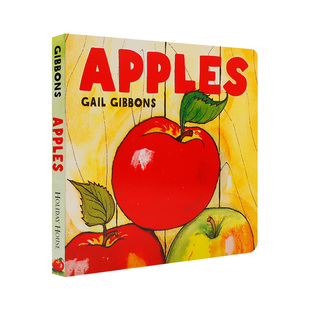 英文原版Apples 苹果 盖尔吉本斯少儿百科系列绘本 儿童英语趣味认知启蒙图画书 精美彩绘入门科普读物纸板书 Gail Gibbons 著作